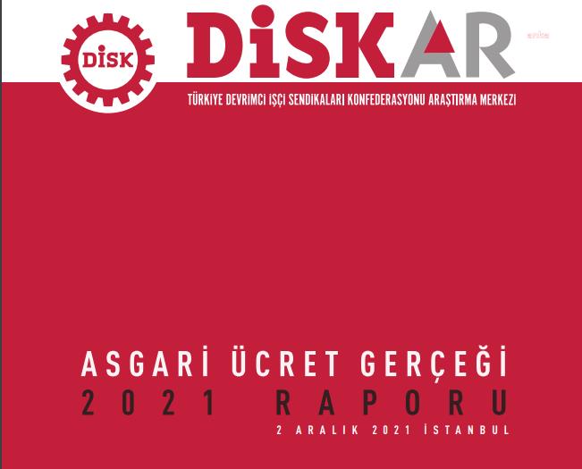 DİSK-AR: "YILLIK ASGARİ ÜCRET 25 CUMHURİYET ALTININDAN 7 ALTINA GERİLEDİ”
