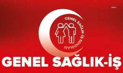 GENEL SAĞLIK-İŞ YARIN ÜLKE GENELİNDE İŞ BIRAKACAK