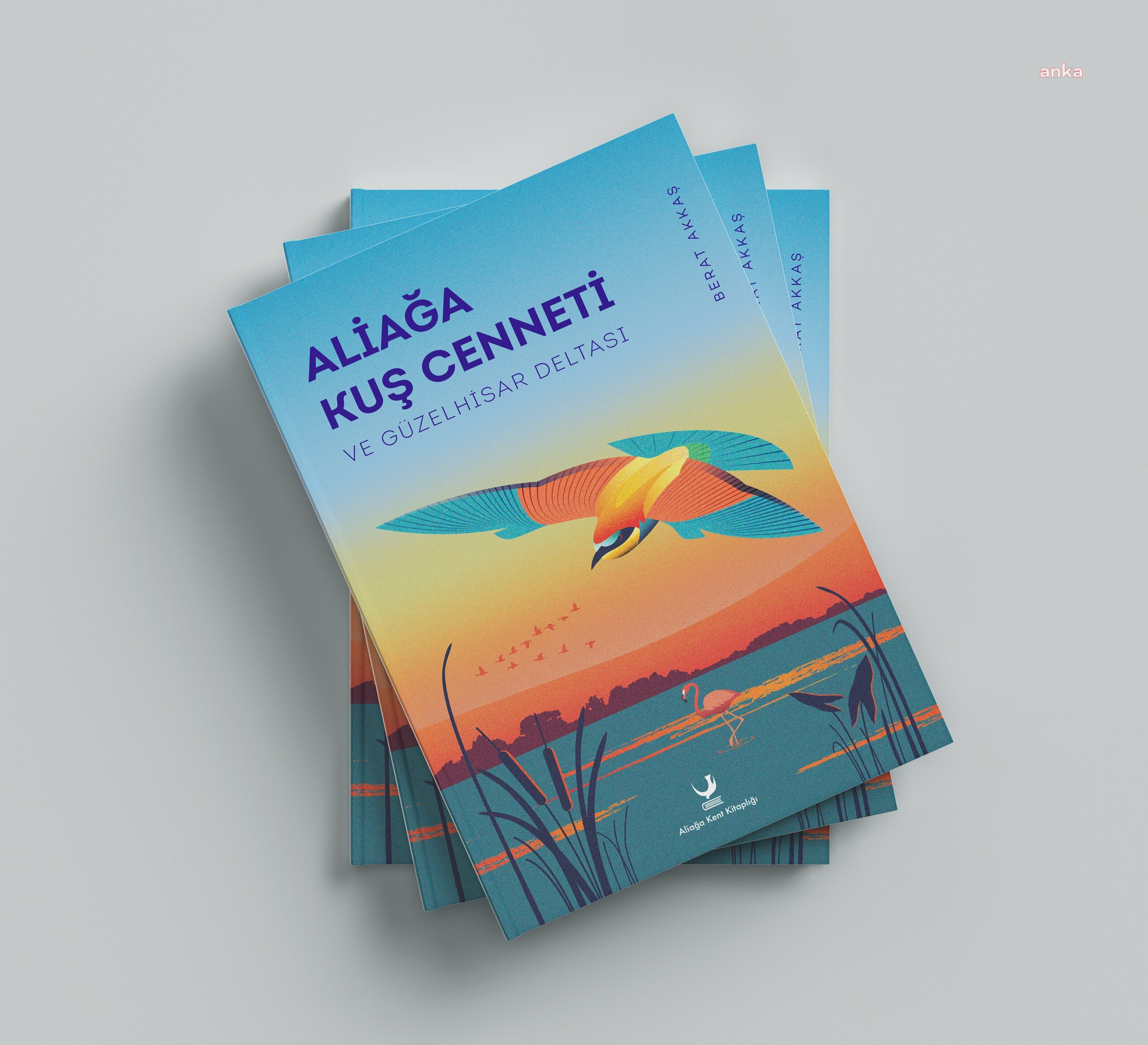 ALİAĞA KUŞ CENNETİ VE GÜZELHİSAR DELTASI KİTAPLAŞTI