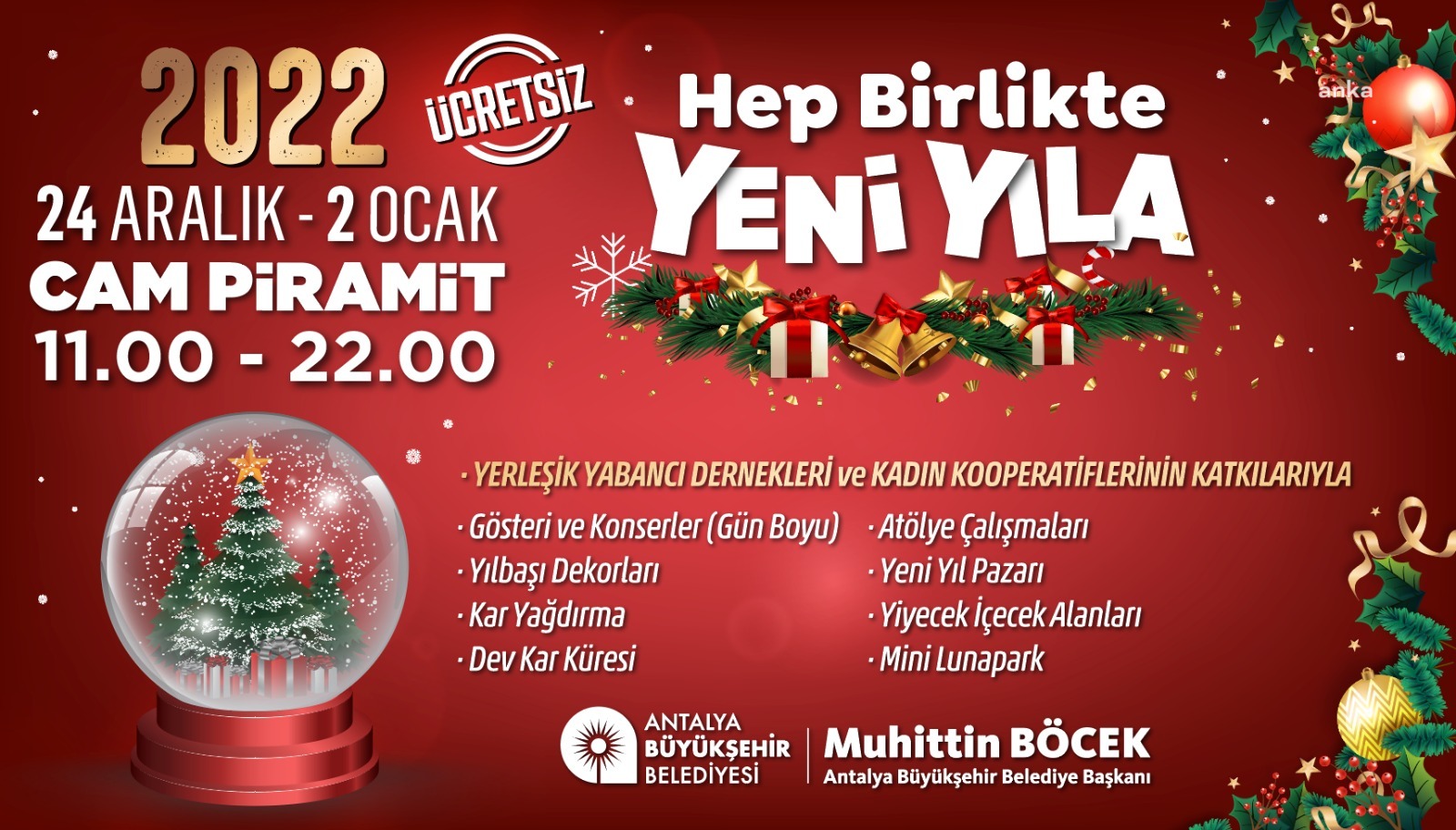 ANTALYA'DA YILBAŞI FESTİVALİ  24 ARALIK-2 OCAK ARASINDA CAM PİRAMİT’TE
