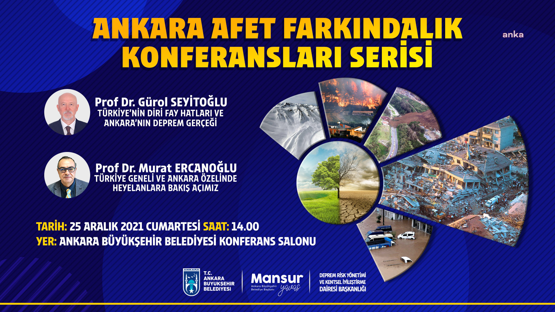 ANKARA BÜYÜKŞEHİR’DE DOĞAL AFETLERE KARŞI FARKINDALIK KONFERANSLARI BAŞLIYOR