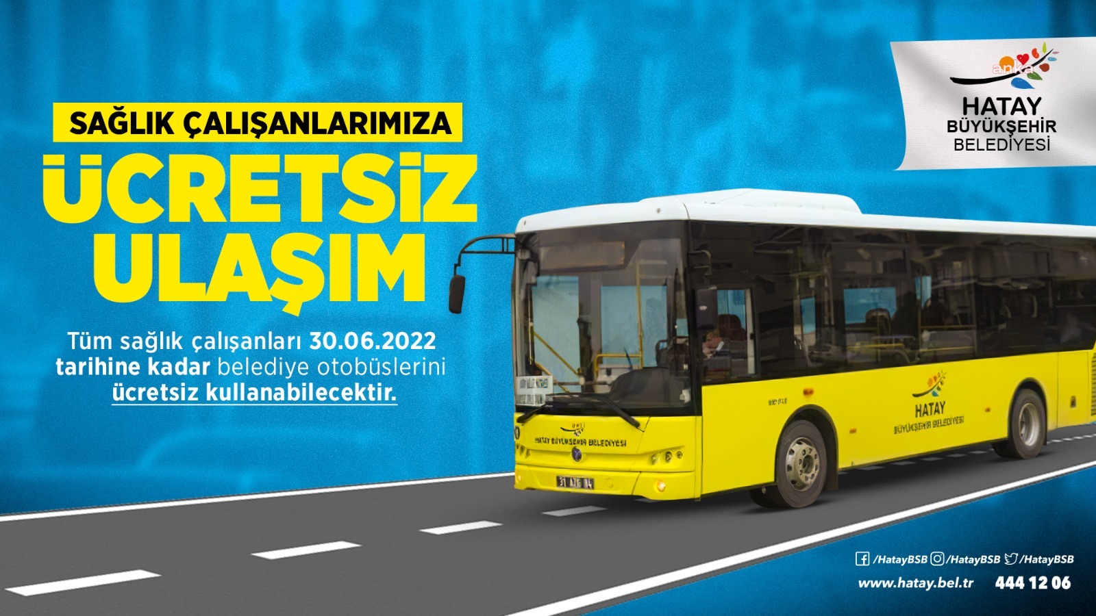 HATAY'DA SAĞLIK ÇALIŞANLARINA ÜCRETSİZ ULAŞIM