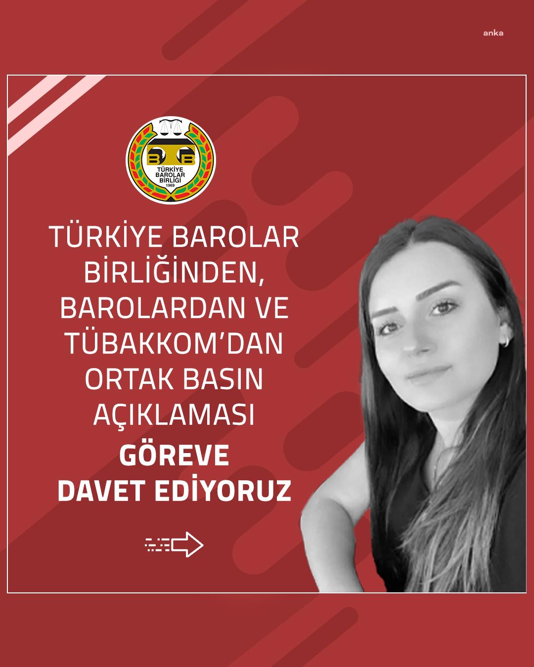 TBB VE BAROLAR’DAN “AVUKAT DİLARA YILDIZ” AÇIKLAMASI: “EN AĞIR CEZAYI ALMASI İÇİN YASAL SÜRECİN TAKİPÇİSİ OLACAĞIZ”
