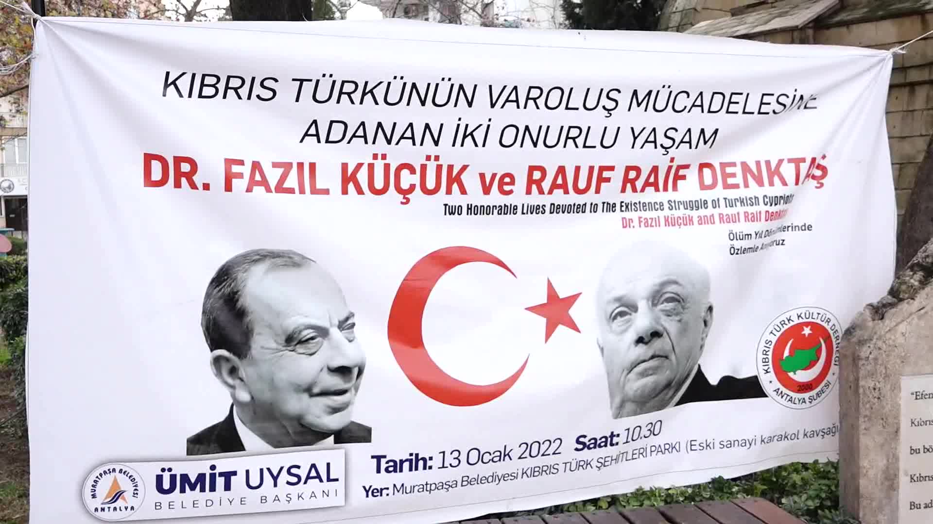 KKTC'NİN KURUCU CUMHURBAŞKANI DENKTAŞ, VEFATININ 10. YILINDA MURATPAŞA'DA ANILDI