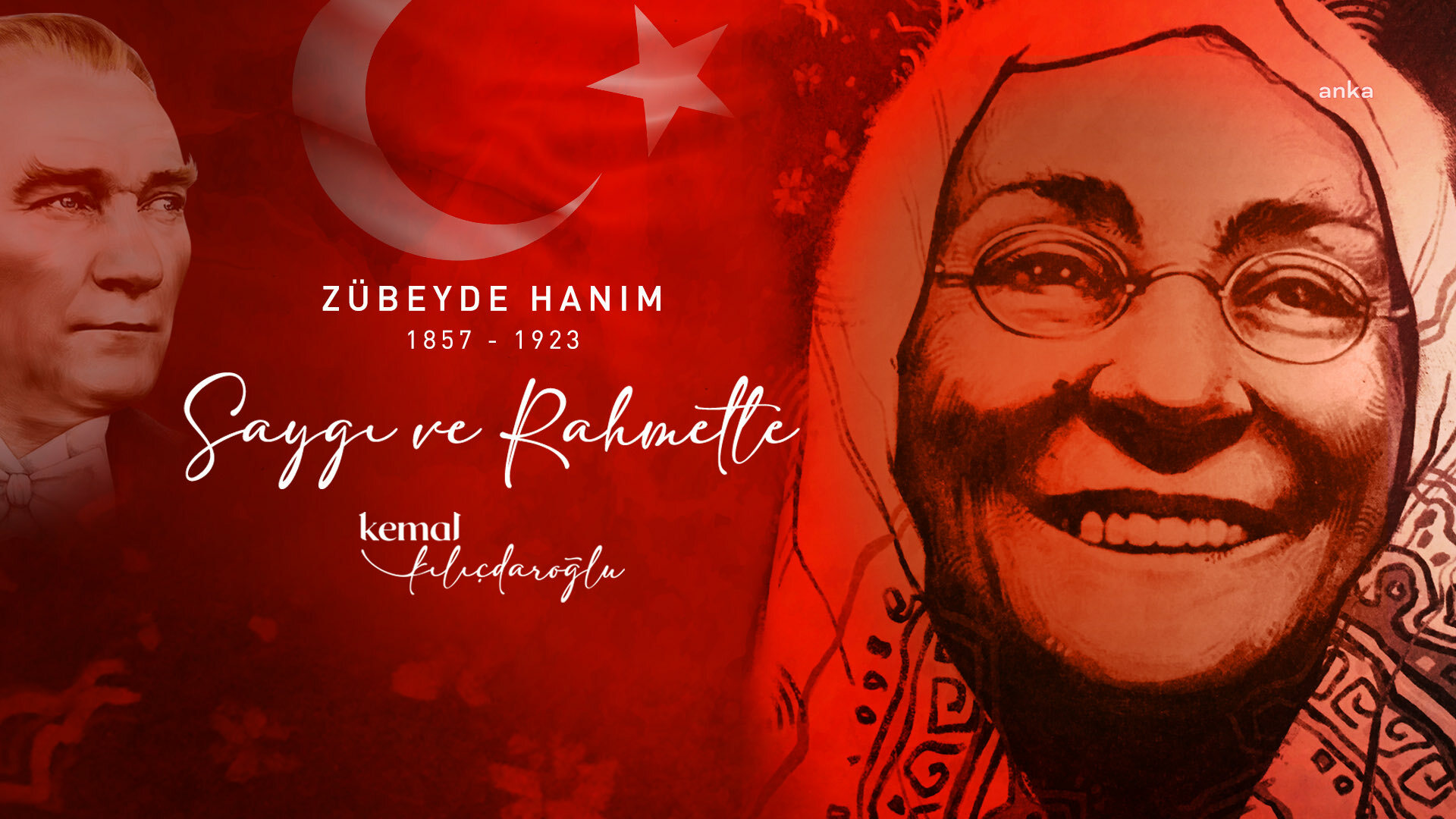 KILIÇDAROĞLU: “ZÜBEYDE HANIM'I SAYGI, RAHMET VE MİNNETLE ANIYORUM”