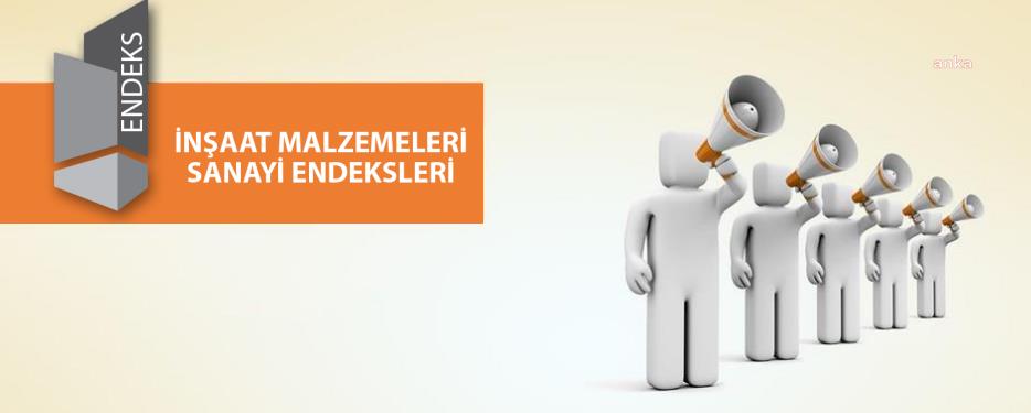 İMSAD: YENİ EKONOMİ POLİTİKALARINDAKİ BELİRSİZLİK İNŞAAT MALZEMELERİ SANAYİ BİLEŞİK ENDEKSİNDE GERİLEMEYE NEDEN OLDU