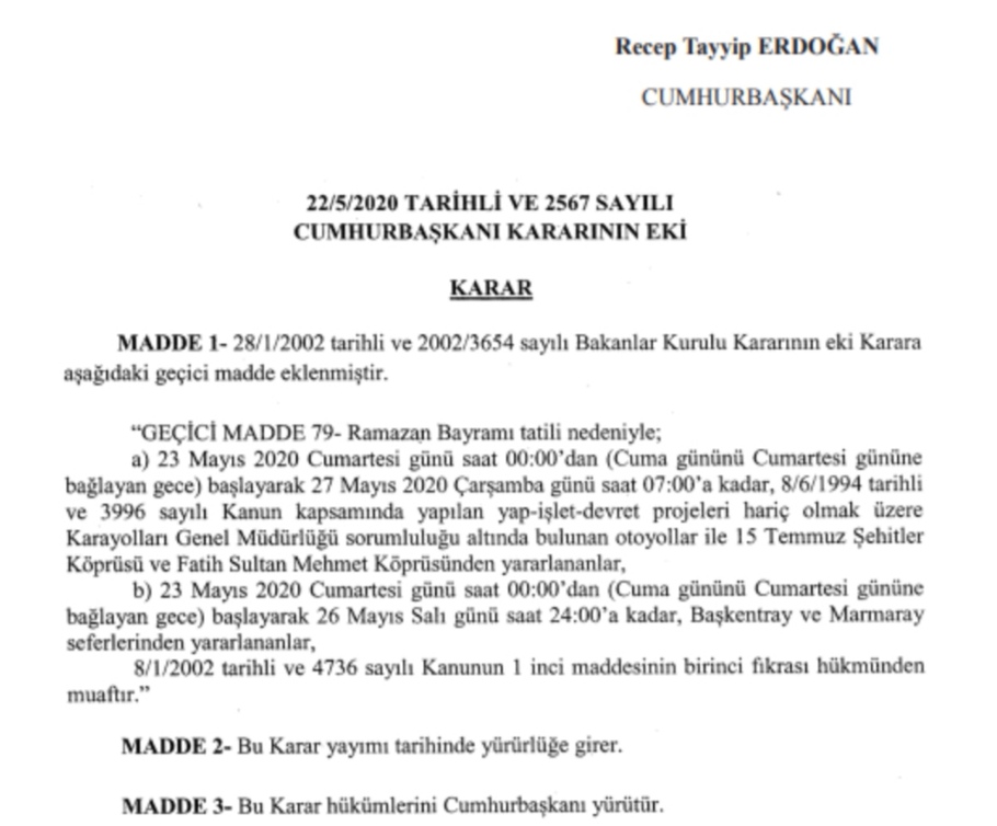 YAP-İŞLET-DEVRET YOL VE KÖPRÜLER DIŞINDA BAYRAMDA KÖPRÜ VE OTOYOLLAR ÜCRETSİZ