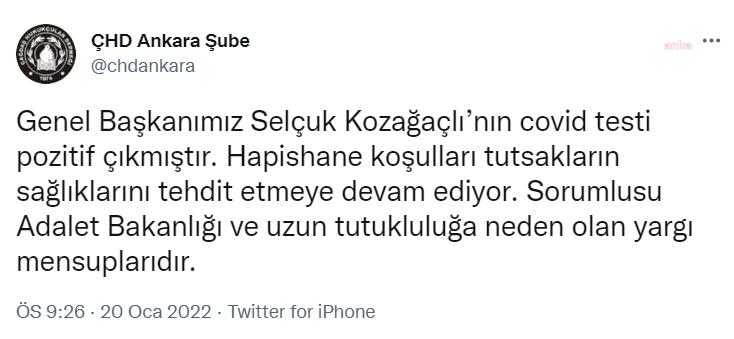 ÇHD GENEL BAŞKANI SELÇUK KOZAĞAÇLI CEZAEVİNDE KORONAVİRÜSE YAKALANDI
