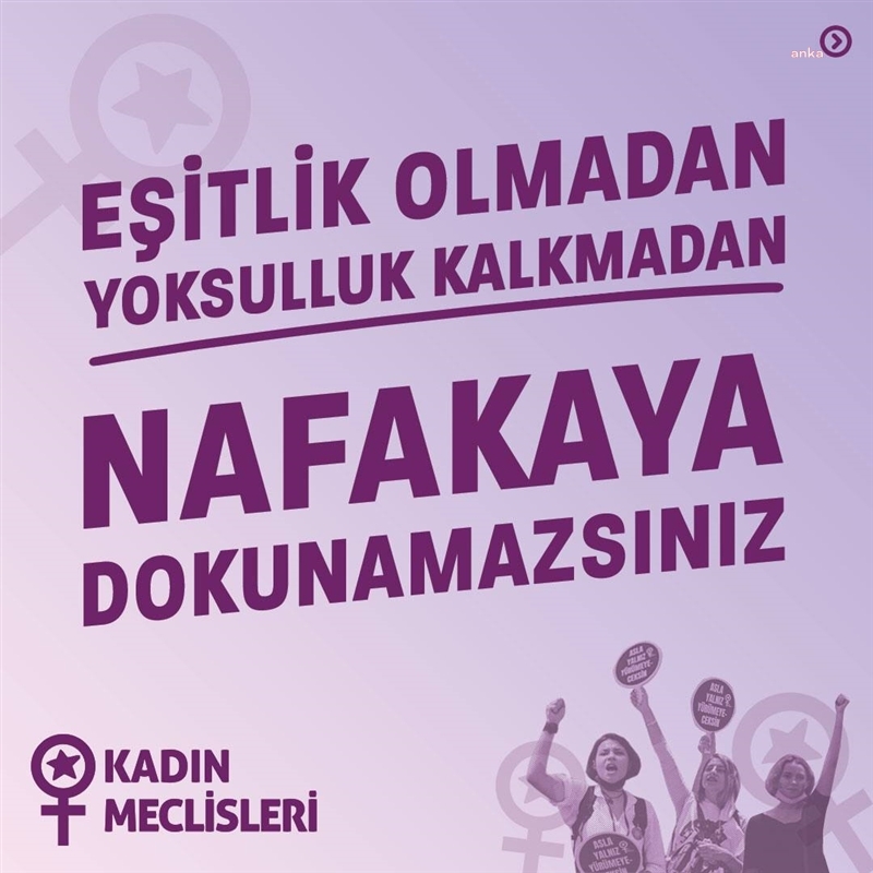 KADIN CİNAYETLERİNİ DURDURACAĞIZ PLATFORMU: "YOKSUL KALMAK KADINLARIN TERCİHİ DEĞİL, EŞİTSİZLİĞİN SONUCUDUR"