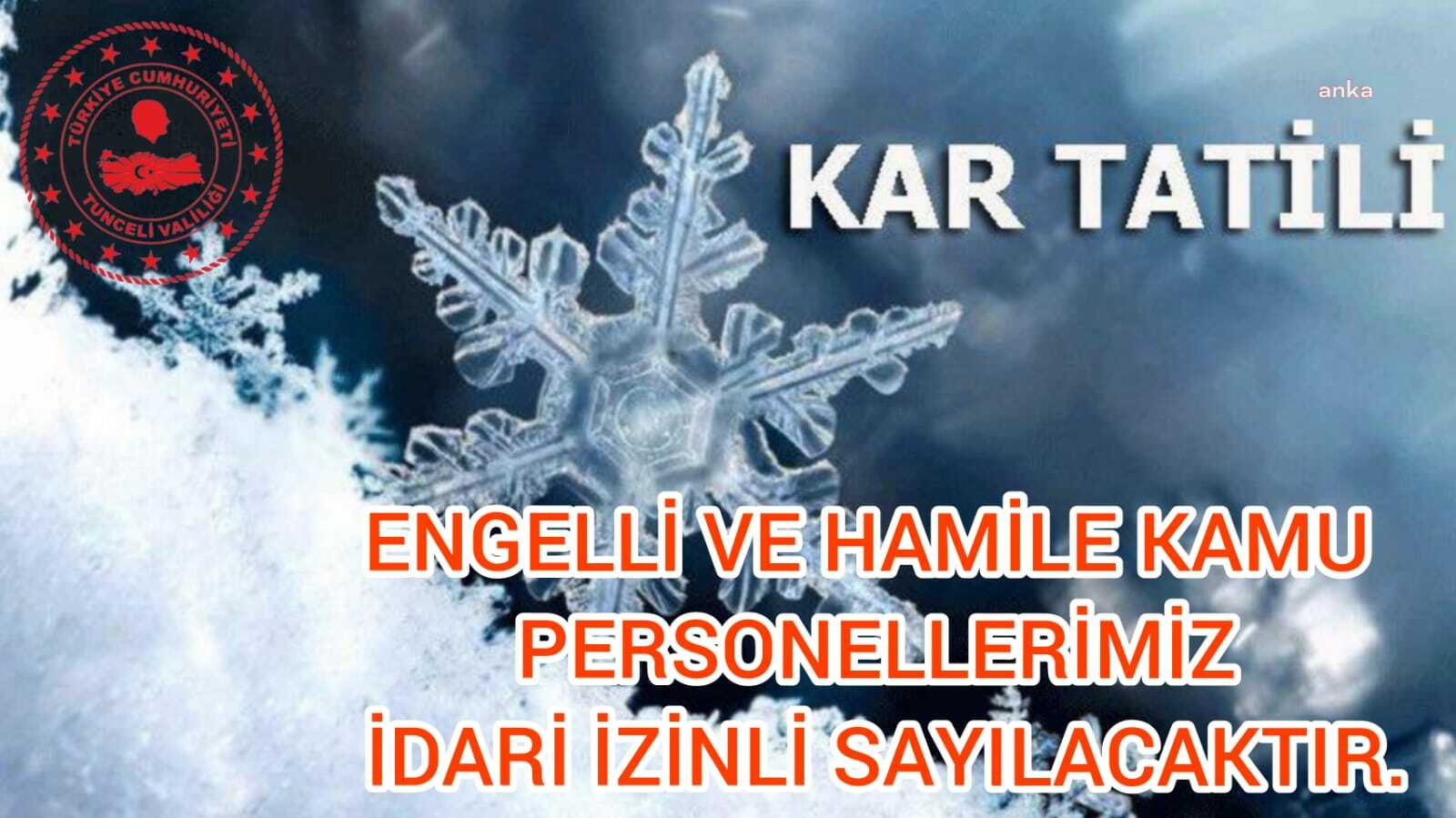 TUNCELİ’DE ENGELLİ, HAMİLE KAMU PERSONELİNE 4 GÜN İDARİ İZİN VERİLDİ