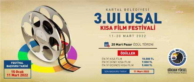KARTAL BELEDİYESİ 3. ULUSAL KISA FİLM FESTİVALİ YARIŞMASININ BAŞVURULARI BAŞLADI