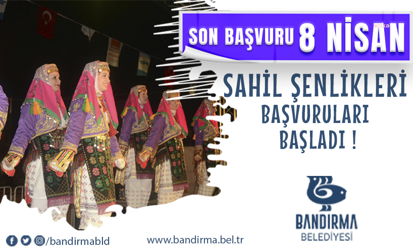 BANDIRMA "SAHİL ŞENLİĞİ" İÇİN BAŞVURULAR BAŞLADI