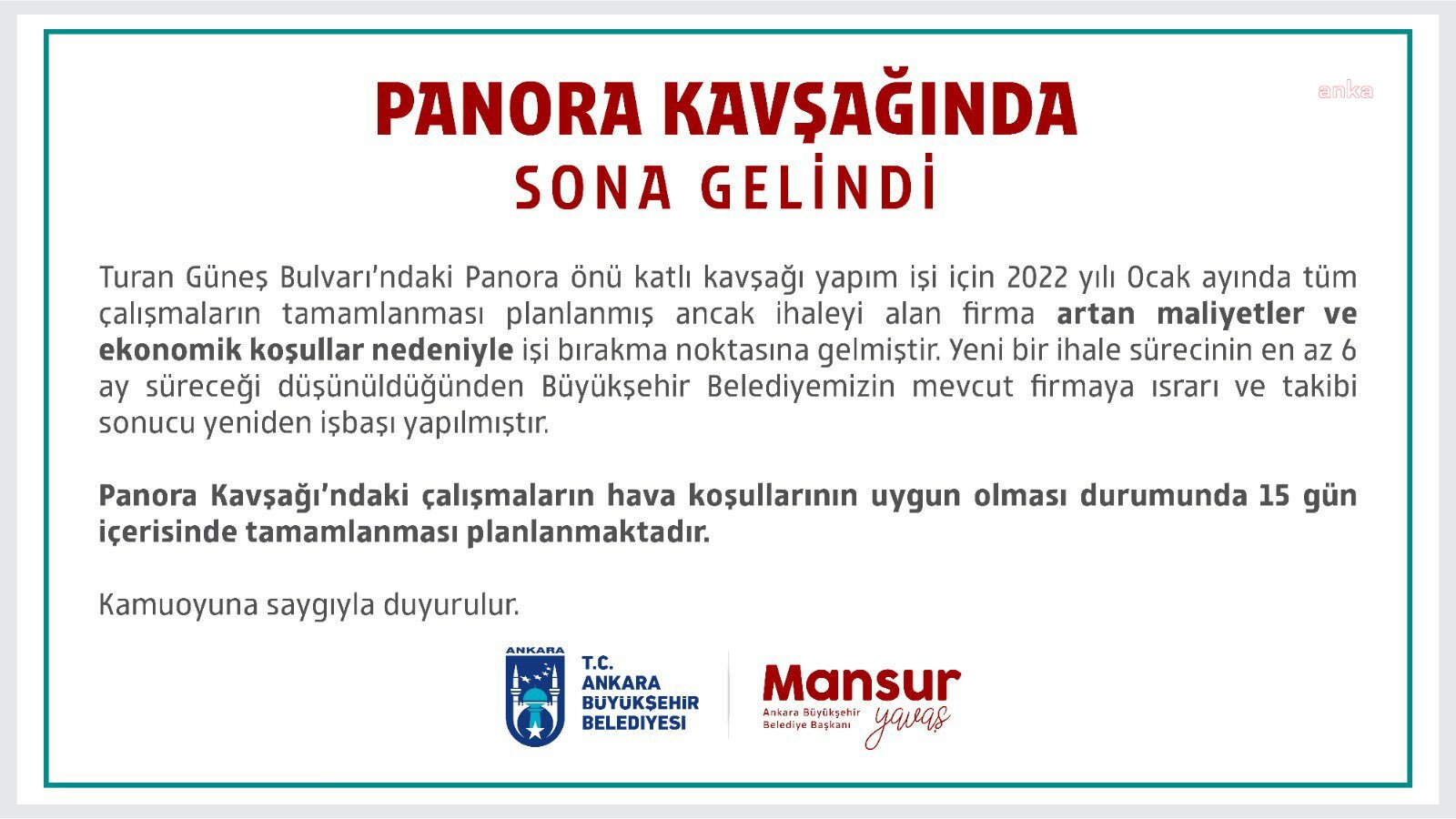 ARTAN MALİYETLER BELEDİYE İHALELERİNİ DE ETKİLİYOR: "ANKARA'DA PANORA KAVŞAĞI İHALESİNİ ALAN FİRMA İŞ BIRAKMA NOKTASINA GELDİ"