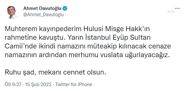DAVUTOĞLU’NUN KAYINPEDERİ HULUSİ MİSGE, HAYATINI KAYBETTİ