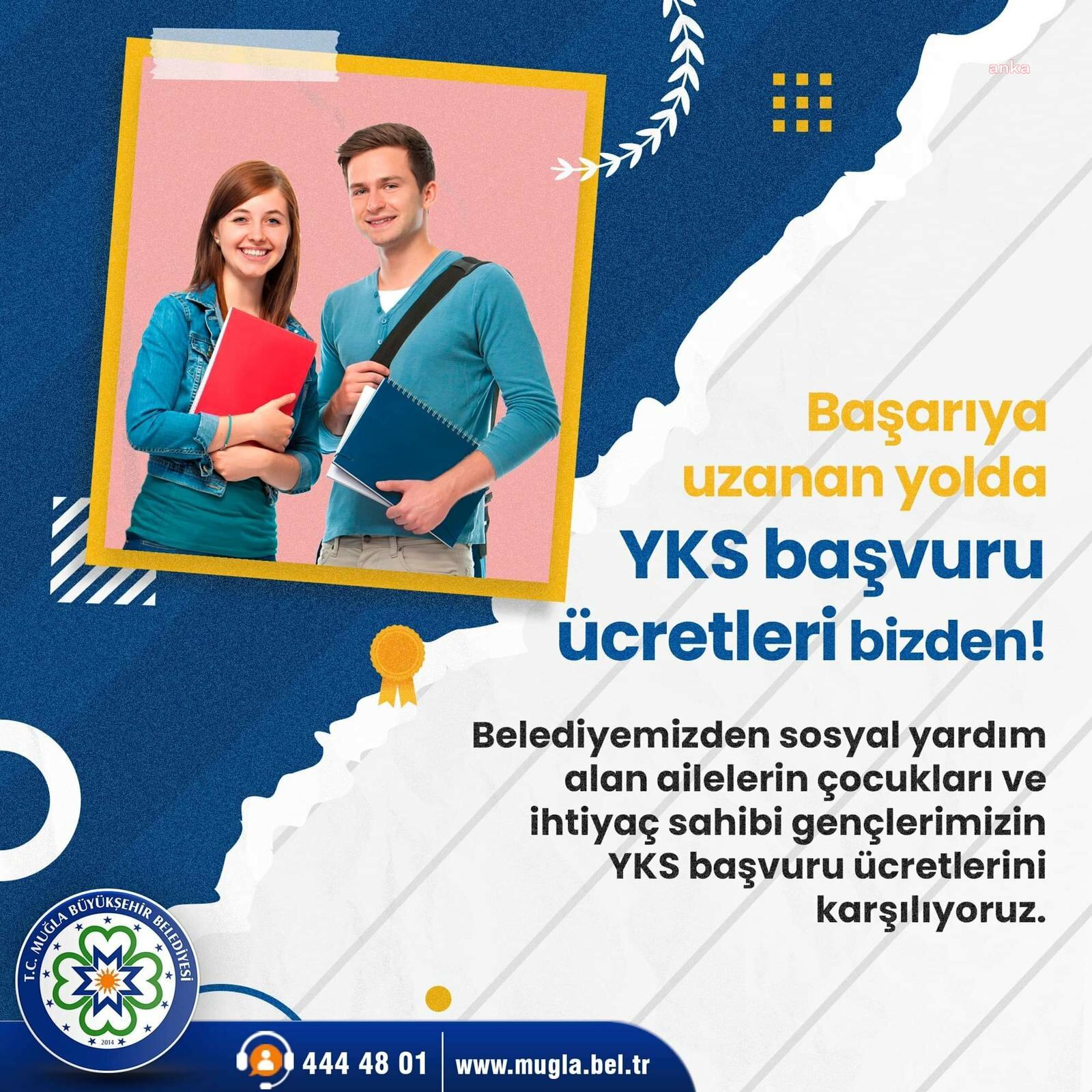 MUĞLA’DA İHTİYAÇ SAHİBİ ÖĞRENCİLERİN YKS SINAV ÜCRETLERİ BÜYÜKŞEHİRDEN