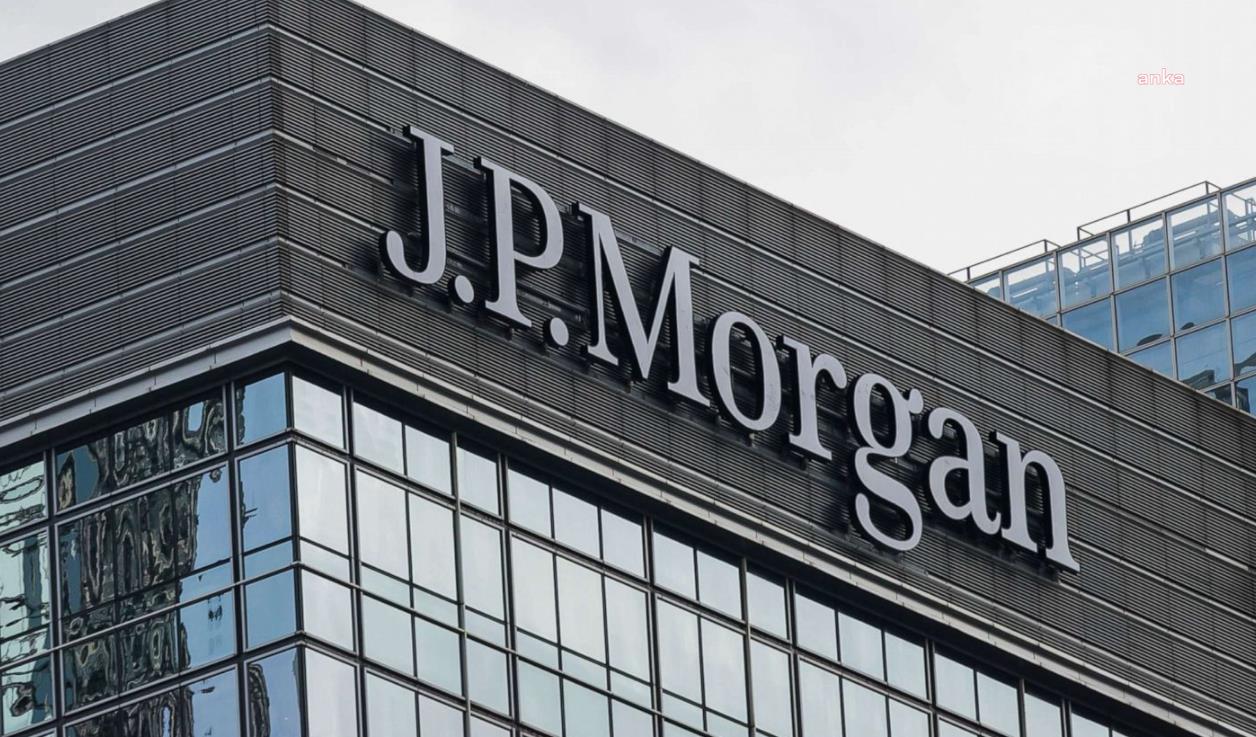 JP MORGAN: TÜRKİYE'NİN BÜYÜMESİ YAVAŞLAYACAK