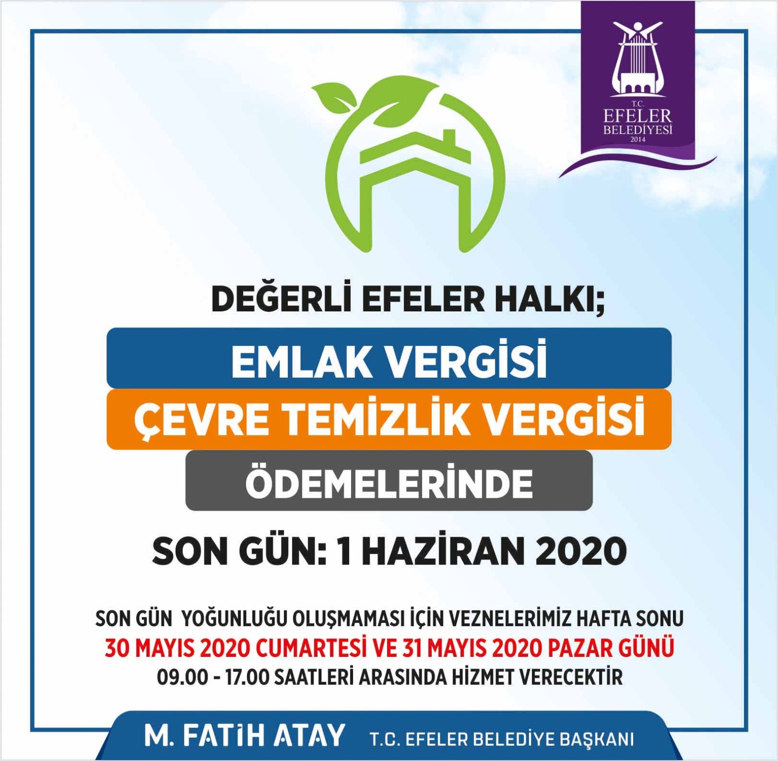 EFELER'DE EMLAK VERGİLERİ HAFTA SONU DA ÖDENEBİLECEK