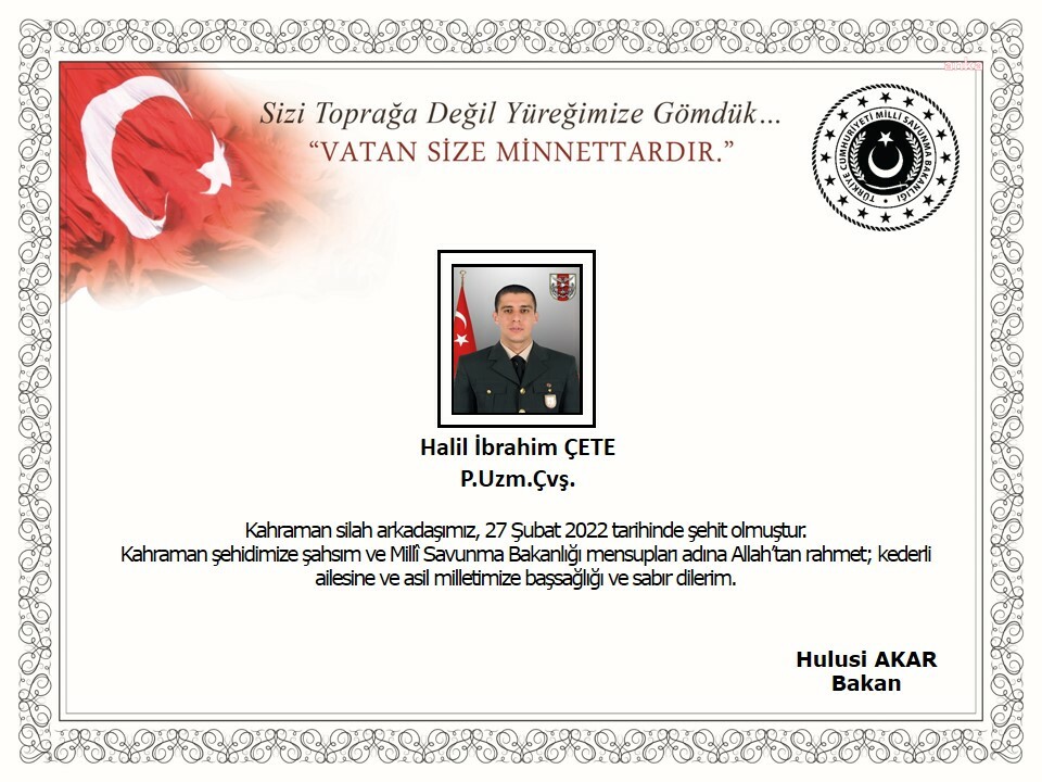 PİYADE UZMAN ÇAVUŞ HALİL İBRAHİM ÇETE IRAK’TA ŞEHİT OLDU