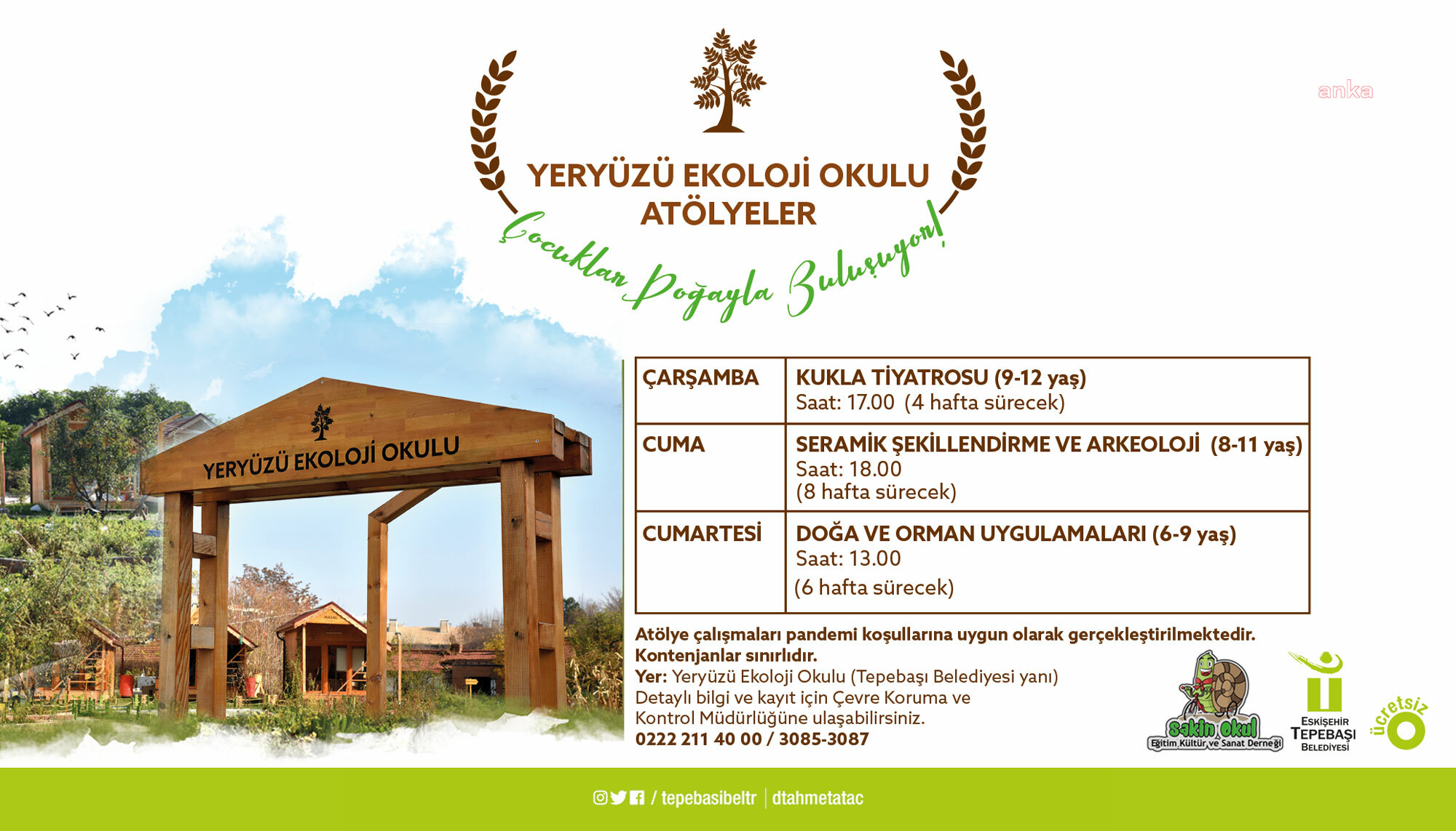 YERYÜZÜ EKOLOJİ OKULU, DOĞA İLE BULUŞTURUYOR