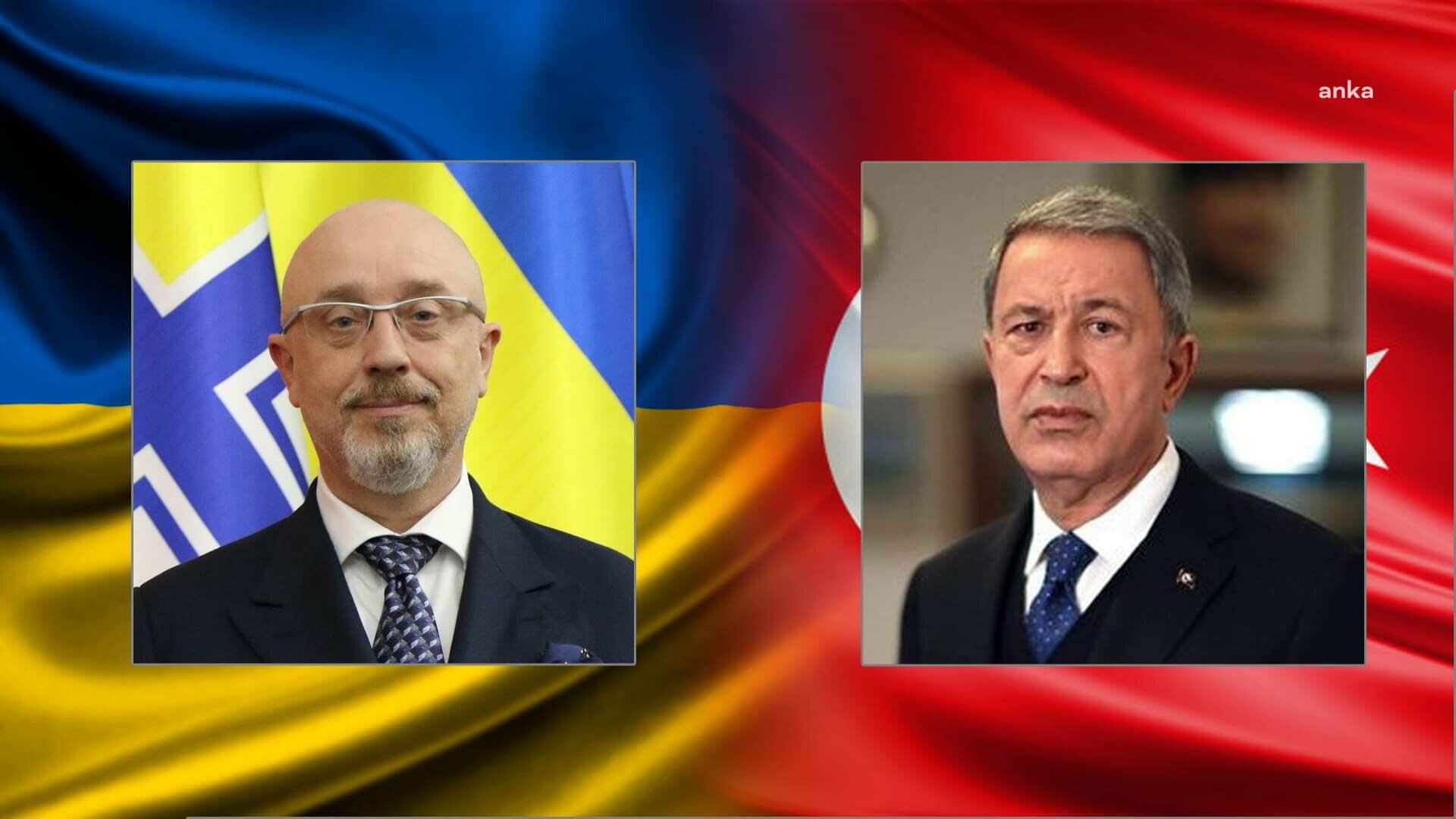 HULUSİ AKAR, UKRAYNALI MEVKİDAŞI OLEKSİ REZNİKOV İLE GÖRÜŞTÜ