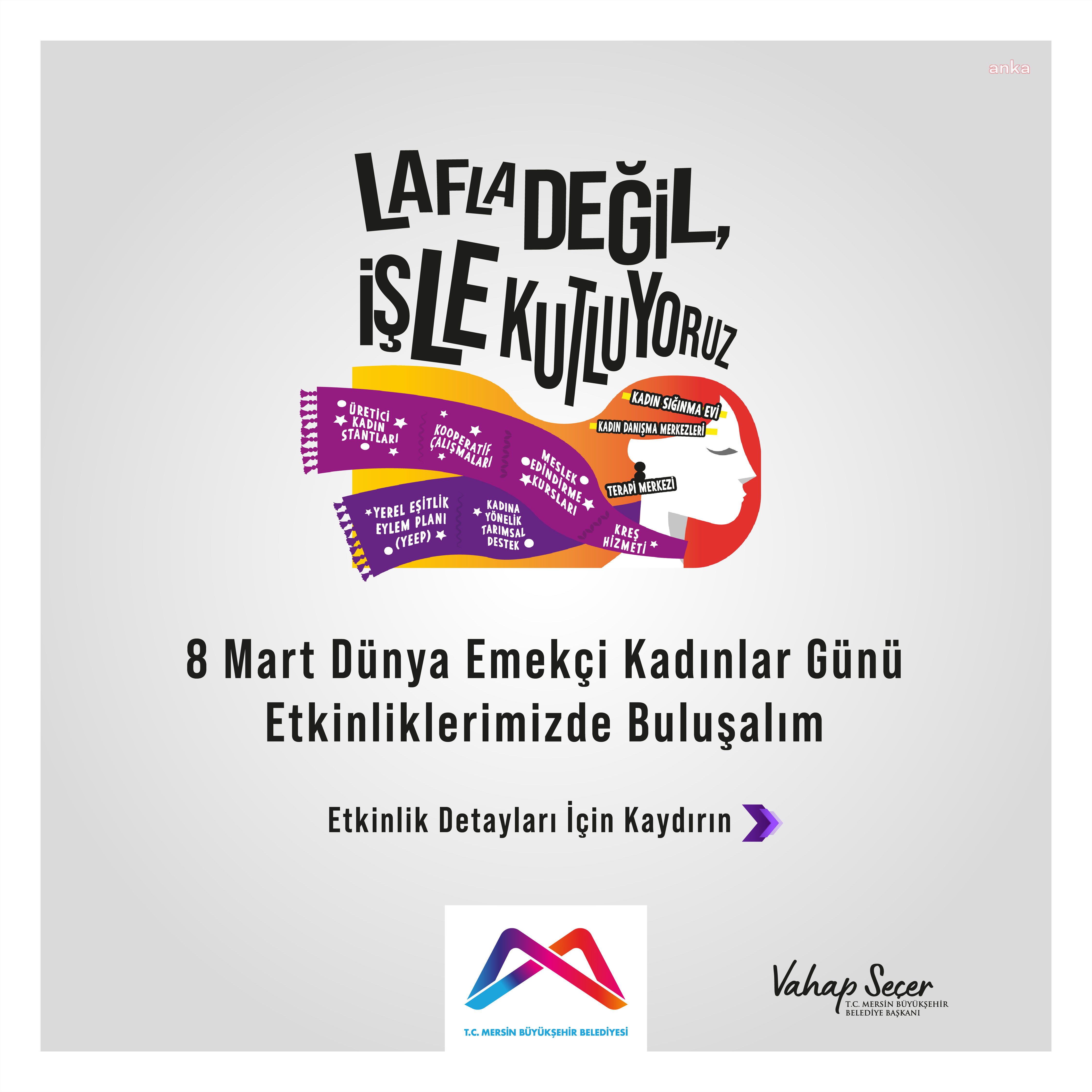 MERSİN BÜYÜKŞEHİR’DEN 8 MART İÇİN DOLU DOLU ETKİNLİK PROGRAMI
