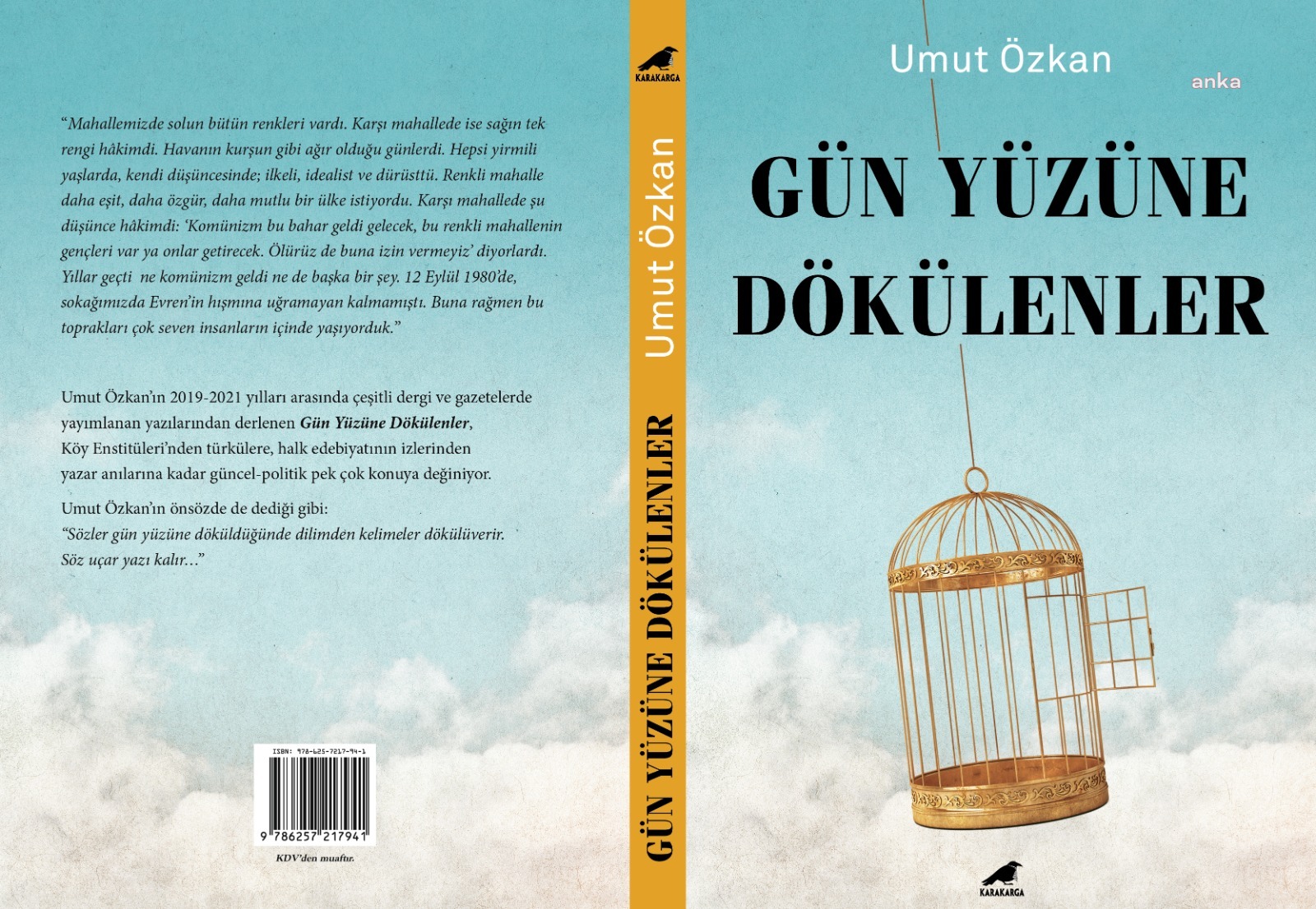 YAZAR UMUT ÖZKAN’IN YENİ KİTABI: “GÜN YÜZÜNE DÖKÜLENLER”