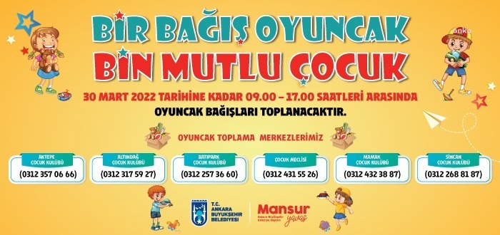 ANKARA BÜYÜKŞEHİR’DEN OYUNCAK KAMPANYASI