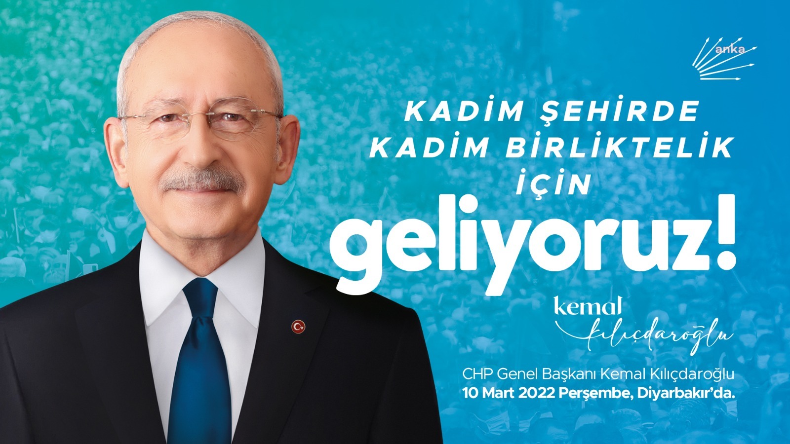 KILIÇDAROĞLU 10 MART’TA DİYARBAKIR’DA: “KADİM ŞEHİRDE, KADİM BİRLİKTELİK İÇİN GELİYORUZ”