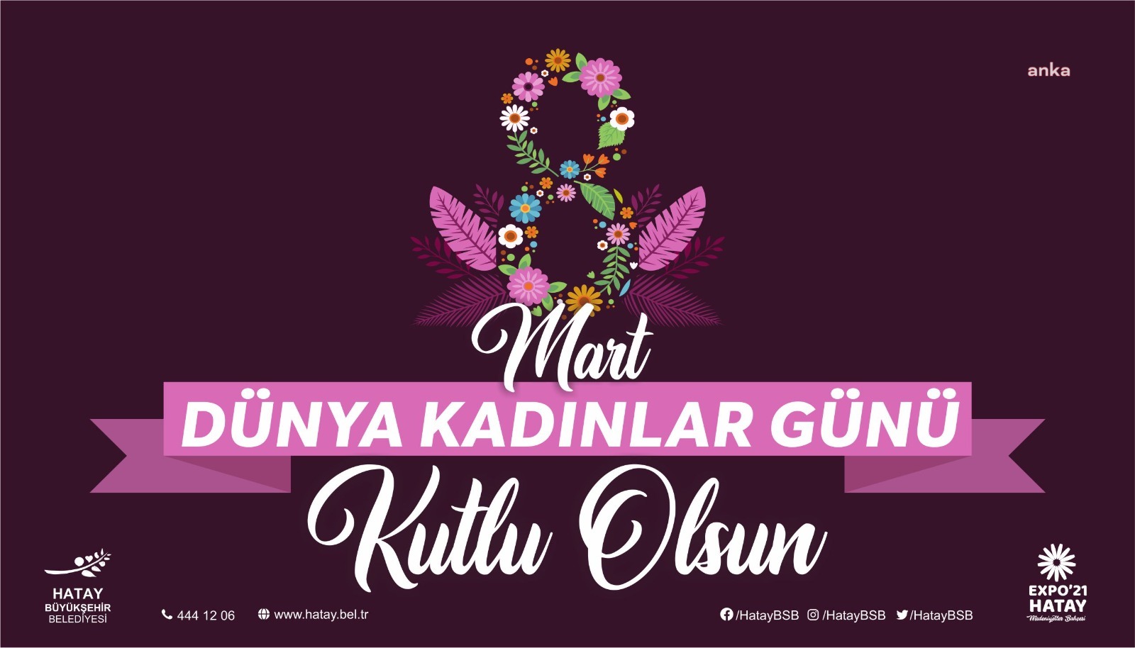 HATAY BÜYÜKŞEHİR BELEDİYE BAŞKANI LÜTFÜ SAVAŞ'TAN 8 MART MESAJI