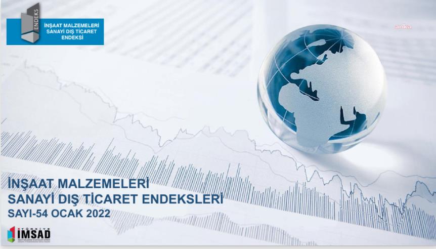 TÜRKİYE İMSAD: İNŞAAT MALZEMELERİ İHRACATI 2,4 MİLYAR DOLARA ULAŞTI