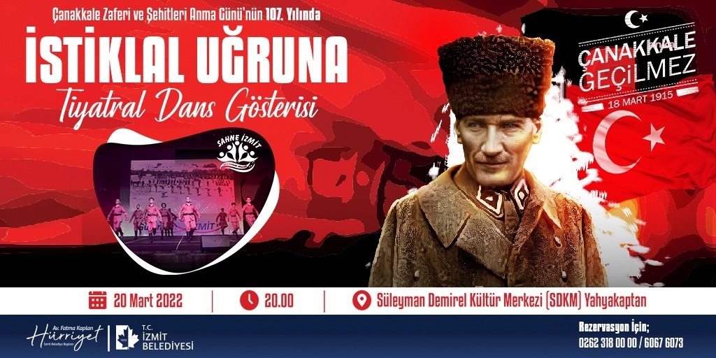 İZMİT BELEDİYESİ’NDEN ÇANAKKALE ZAFERİ’NİN 107. YILINDA “İSTİKLAL UĞRUNA” GÖSTERİSİ