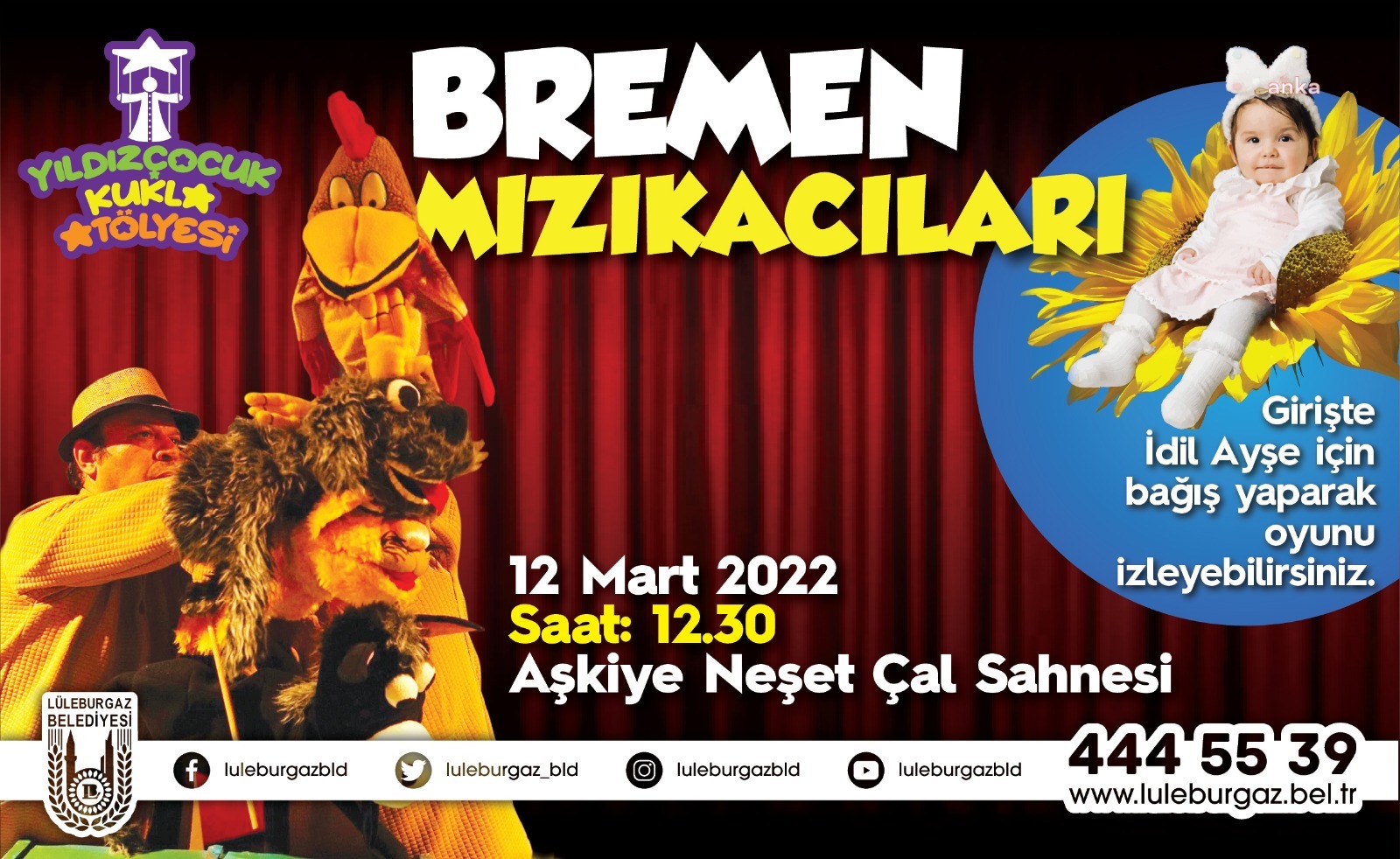 LÜLEBURGAZ BELEDİYESİ ÇOCUK HAKLARI BİRİMİ, İDİL AYŞE İÇİN SAHNE ALACAKLAR