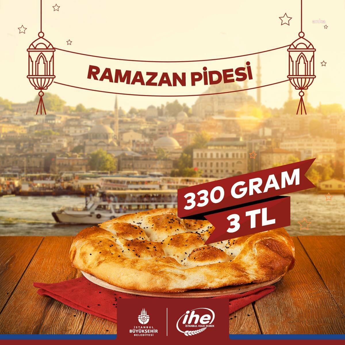 İSTANBUL HALK EKMEK, 330 GRAMLIK RAMAZAN PİDESİNİ 3 LİRADAN SATACAK