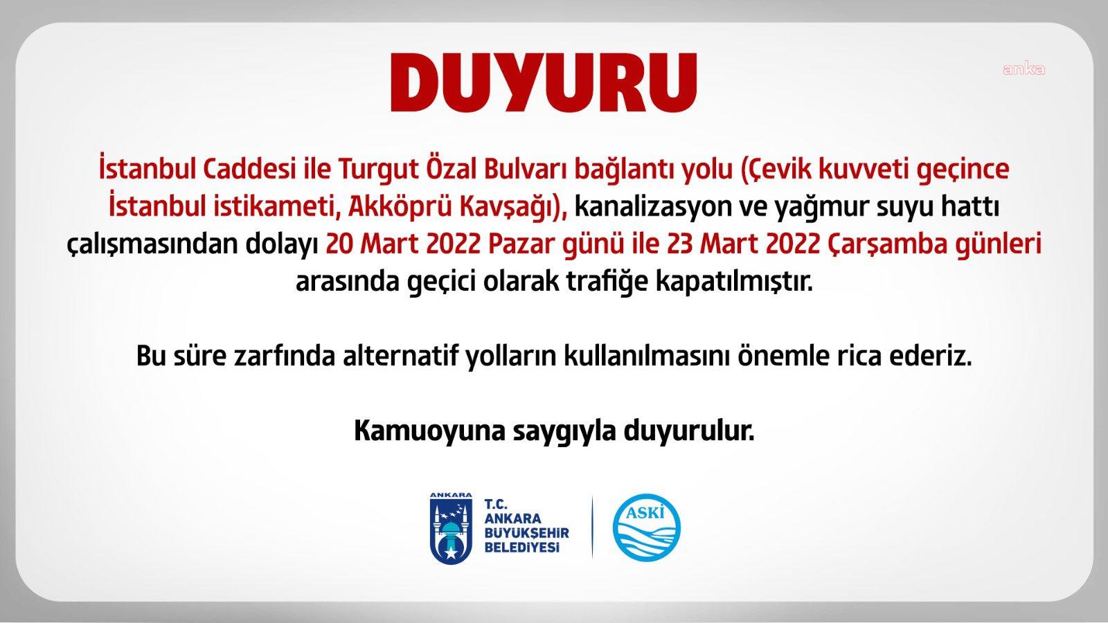 ANKARA'DA 23 MART'A KADAR TRAFİĞE KAPALI YOL UYARISI