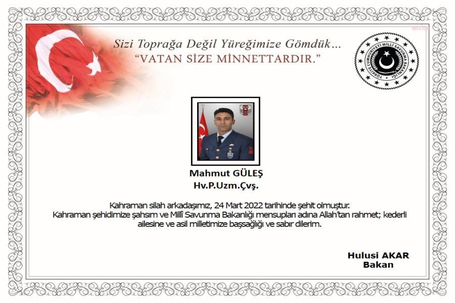 MSB: UZMAN ÇAVUŞ MAHMUT GÜLEŞ SİLAH KAZASI SONUCU ŞEHİT OLDU