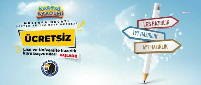 KARTAL BELEDİYESİ’NDEN LİSE VE ÜNİVERSİTEYE HAZIRLANAN ÖĞRENCİLERİN EĞİTİMİNE DESTEK