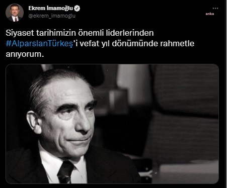 İMAMOĞLU'NDAN ALPARSLAN TÜRKEŞ PAYLAŞIMI