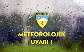 METEOROLOJİ'DEN SEL VE SU BASKINI UYARISI!