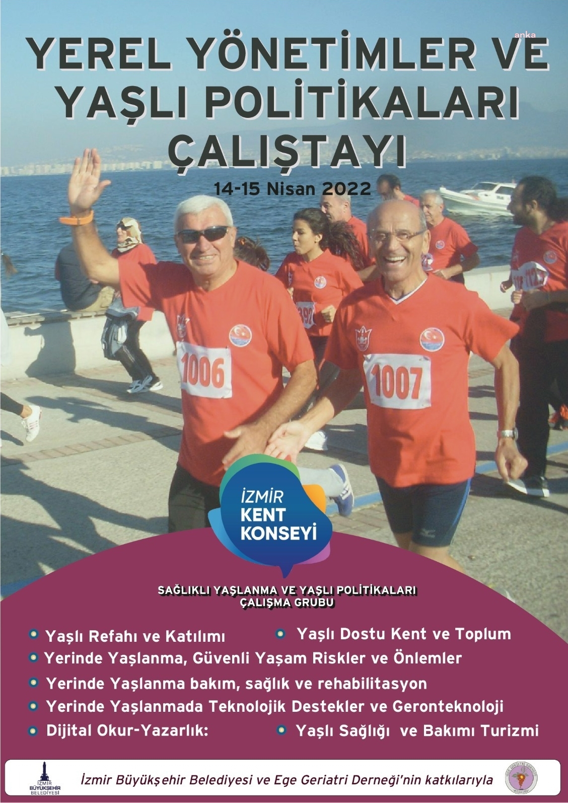 İZMİR’DE 'YEREL YÖNETİMLER VE YAŞLI POLİTİKALARI' ÇALIŞTAYI DÜZENLENECEK