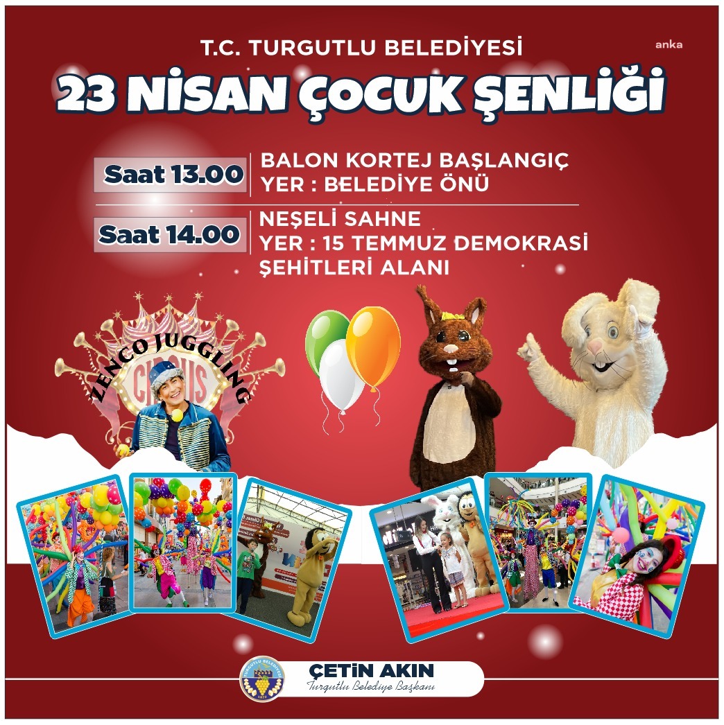 TURGUTLU'DA 23 NİSAN COŞKUSU, ÇOCUK ŞENLİĞİ İLE YAŞANACAK