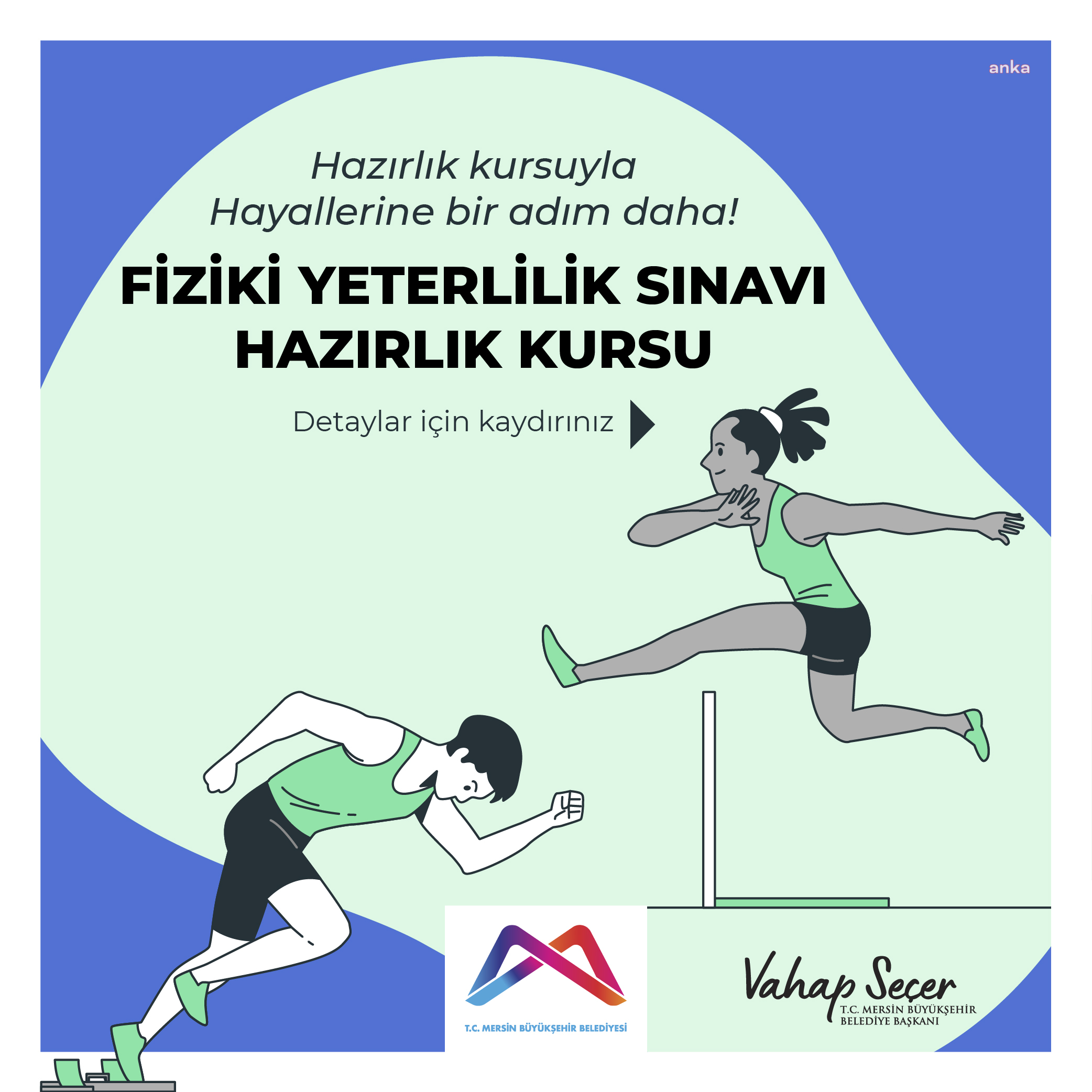 MERSİN BÜYÜKŞEHİR’DEN ‘FİZİKİ YETERLİLİK SINAVINA HAZIRLIK KURSU’