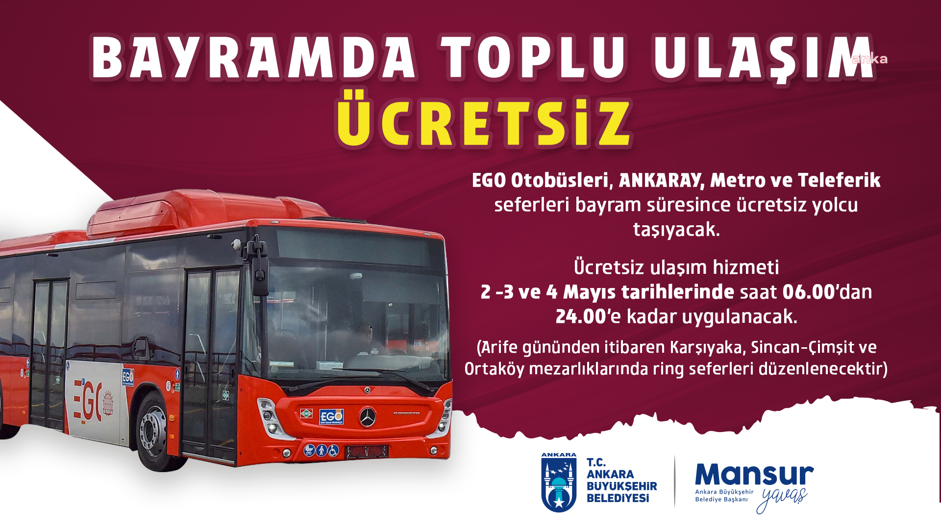 BAŞKENT'TE RAMAZAN BAYRAMI’NDA TOPLU ULAŞIM ÜCRETSİZ OLACAK