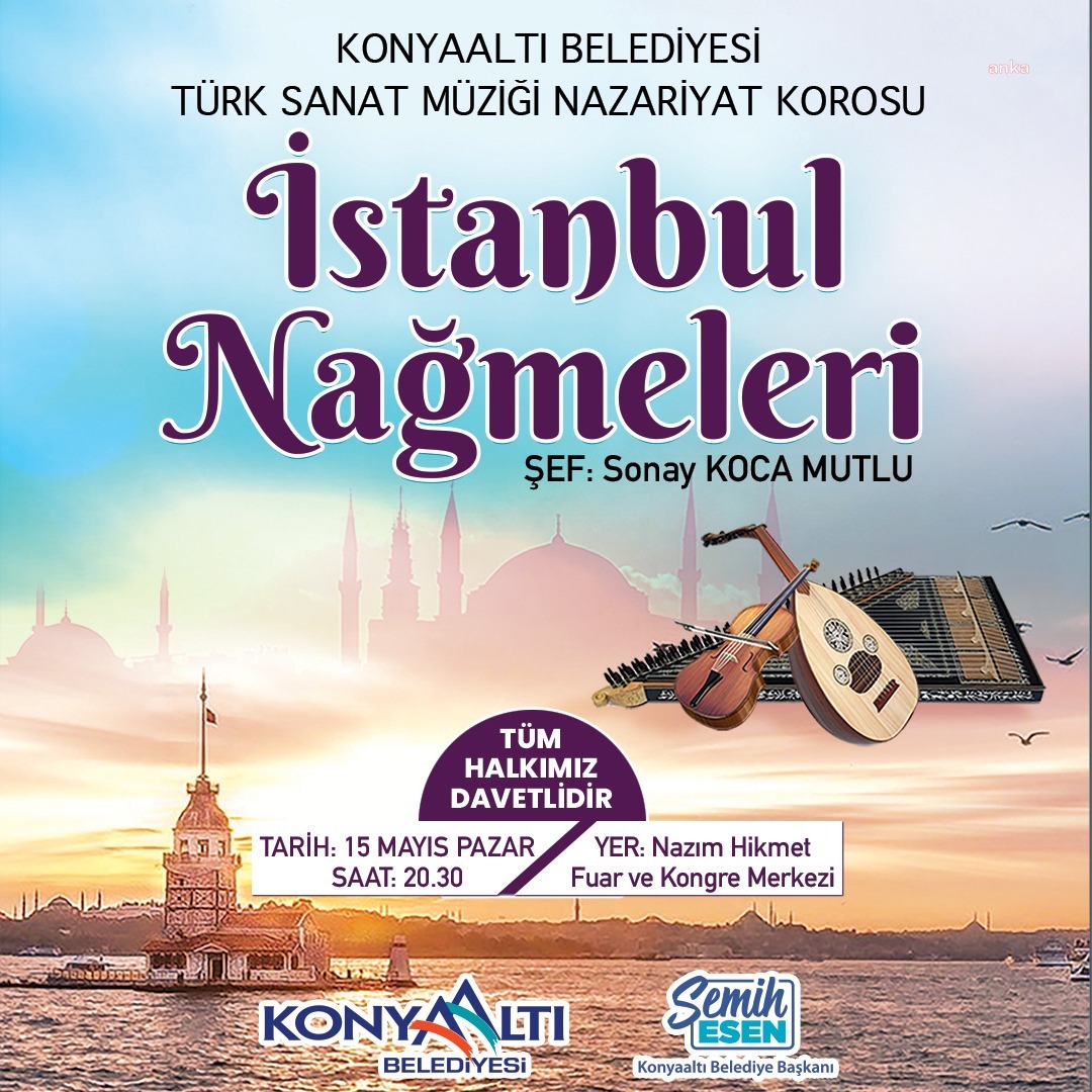 KONYAALTI’NDA İSTANBUL NAĞMELERİ KONSERİ