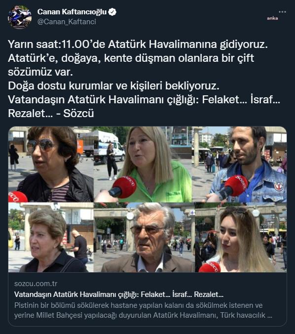 KAFTANCIOĞLU: "YARIN SAAT 11.00'DE ATATÜRK HAVALİMANI'NA GİDİYORUZ. ATATÜRK'E SÖZÜMÜZ VAR"