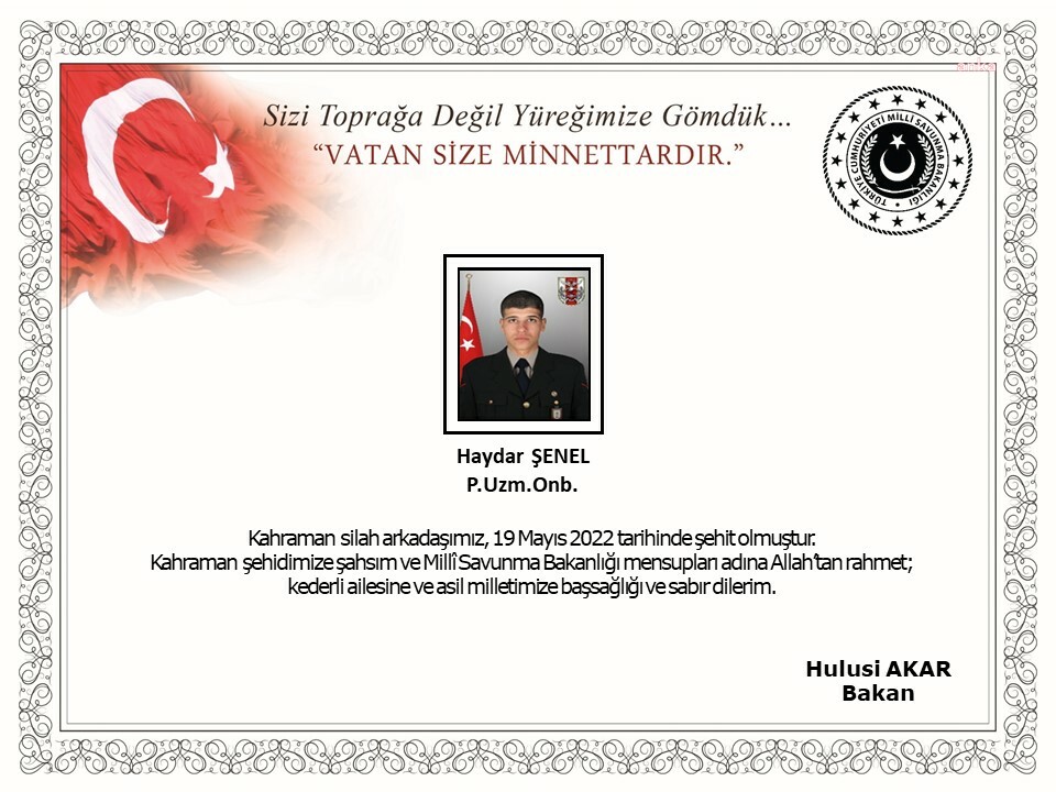 SURİYE'DE YARALANAN UZMAN ONBAŞI HAYDAR ŞENEL ŞEHİT OLDU