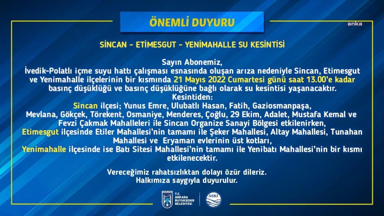 ASKİ: SİNCAN, ETİMESGUT, YENİMALLE İLÇELERİNİN BİR KISMINDA SU KESİNTİSİ YAŞANACAKTIR