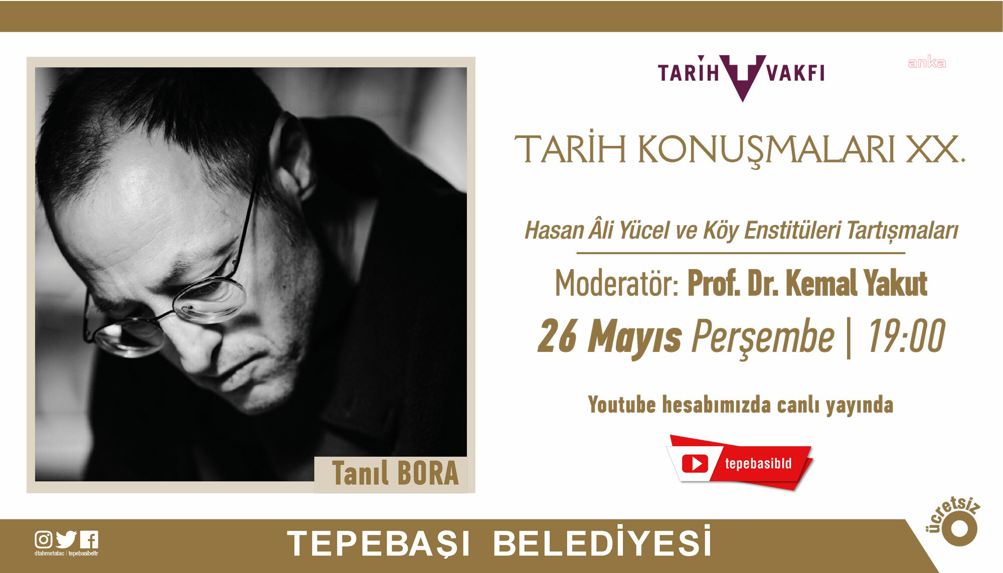 TEPEBAŞI BELEDİYESİ'NİN ‘TARİH KONUŞMALARI’NDA KONUK TANIL BORA
