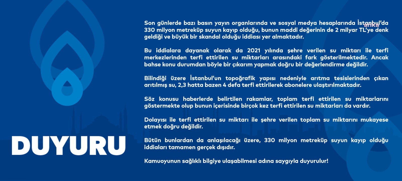 İSKİ: 330 MİLYON METREKÜP SUYUN KAYIP OLDUĞU İDDİALARI TAMAMEN GERÇEK DIŞIDIR