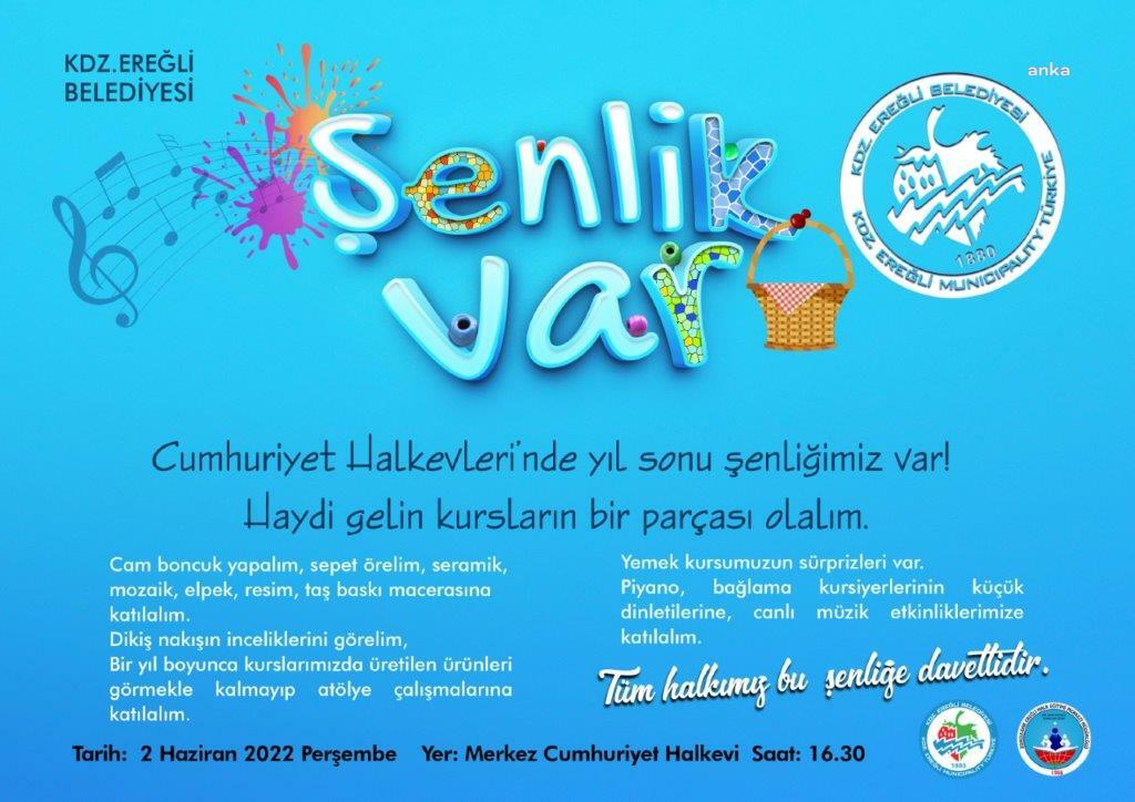 KDZ.EREĞLİ BELEDİYESİ CUMHURİYET HALK EVLERİ’NDE YIL SONU ŞENLİĞİ