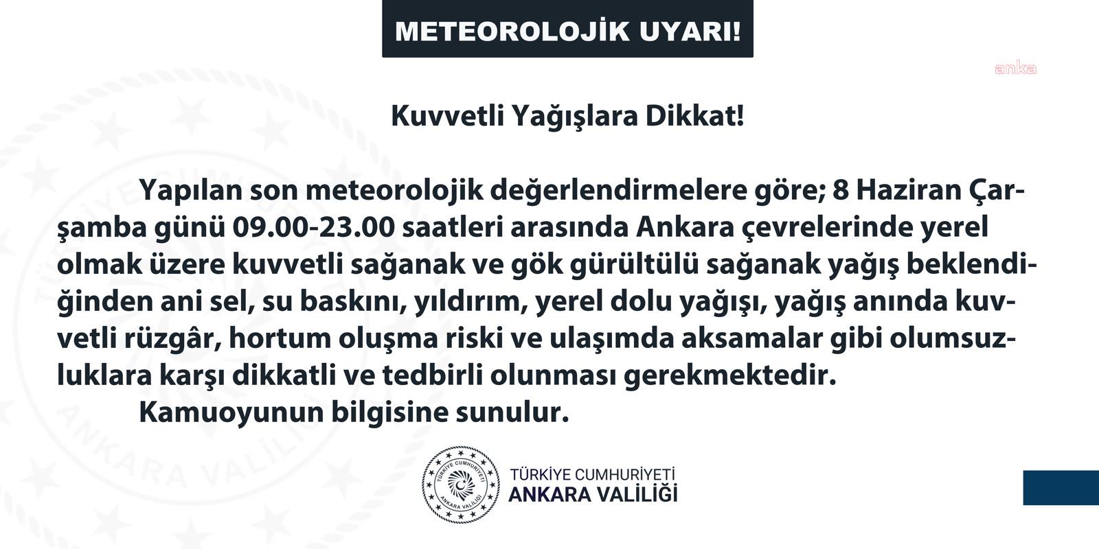 Ankara Valiliği'nden sağanak yağış uyarısı